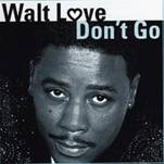 Mr Tee - Walt Love - Don't Go.jpg