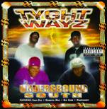 ICE Records - Tyght Wayz - Underground South.jpg