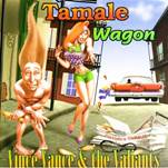 Valiant - Waldoxy Records - Tamale Wagon